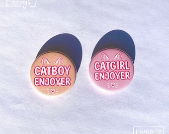 Catboy / catgirl 1.25 inch pinback buttons / cat boy enjoyer cat girl meme pin / babygirl tiktok twitter Ao3 trope pins