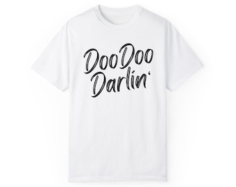 DooDoo Darlin ', Karibisches Sprüche-T-Shirt, Fest-T-Shirt, Inselkultur-Shirt, Karibisches Festival tragen. Karibischer Humor