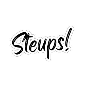 Caribbean Sayings Sticker, &quot;Steups&quot; Kiss-Cut Laptop or Notebook Sticker, Fun Decoration, Caribbean Inspired