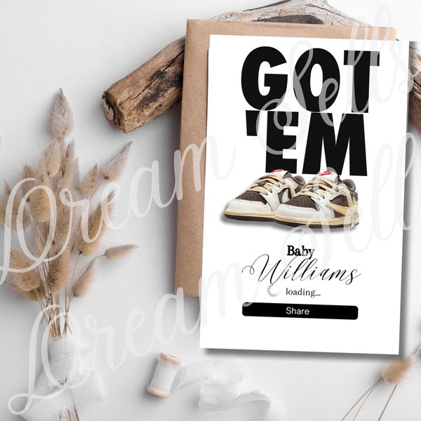 GOT ‘EM Jordan| Travis Scott| Off White SNEAKERHEAD Inspired  digital social media Baby Pregnancy Announcement for Sneakerheads|Hypebeast