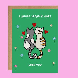 carte Je passerais 9 vies avec ton chat | Parfait pour les amis, les couples, la Saint-Valentin et les anniversaires | Comprend une enveloppe