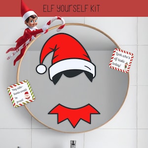 May include: A festive "Elf Yourself Kit" with a red and white elf hat, beard, and collar design on a gray background. Includes two small signs with text: "Hey cutie- Santa would be proud!" and "Look who's elf-tastic today!"