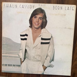 Shaun Cassidy / Born Late [1977 Warner Bros Records Curb Records] Vintage Vinyl Record LP