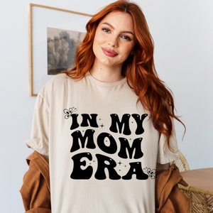 In My Mom Era Shirt, In My Mom Era Sweatshirt, Mother&#39;s Day Gift, Mom Birthday Gift, Expecting Mom Shirts, Expecting Mom Gift