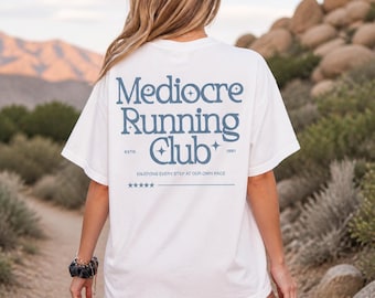 Mediocre Running Club T Shirt, Funny Running Tee, Enjoying Every Step Shirt, 1991 Running Club T-Shirt, Lazy Runner Gift Tee