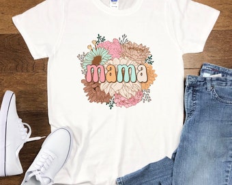Retro Floral Mama Shirt, Floral Mama Shirt, Mother's Day Shirt, Mama T-Shirt, Mom Shirt for Mother's Day, Mama T-shirt, Mothers Day Gift
