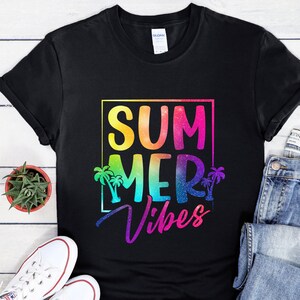 Summer Vibes Shirt, Trendy Summer Shirts, Summer Beach Shirt, Family Cruise Shirts,  Cruise Tshirt, Trendy Beach Shirts, Summer Vibes Tshirt
