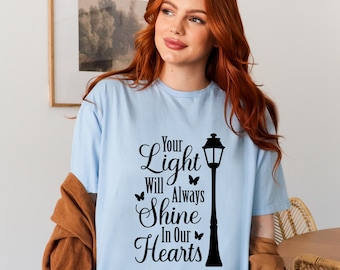 Your Light Will Always Shine in Our Hearts Memorial Shirt, In Loving Memory of Shirt, Forever in Our Hearts Shirt, Memorial Shirts