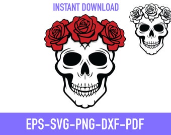 May include: A black and white skull illustration with a red rose crown. The image includes the text "INSTANT DOWNLOAD" and file type options: EPS, SVG, PNG, DXF, and PDF. A second skull with a white rose crown is also shown.