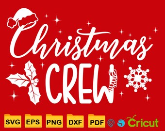 Christmas Crew Svg, Family Matching Christmas Svg, Christmas Vacation Svg, Holiday Cut Files, Shirts Svg, Cricut, Iron On Transfer Ready Png