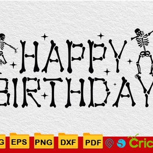 Può includere: Grafica in bianco e nero con due scheletri e il testo "Happy Birthday".