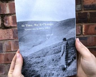 In Time, We'll Change // Poetry Zine