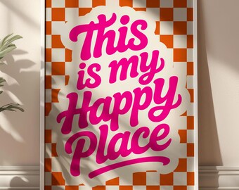 This is My Happy Place Uplifting Quote Against Checkered Background Colorful Retro Poster DIGITAL