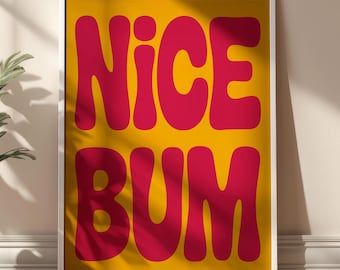Yellow& Pink NICE BUM Funny Bathroom Wall Decor, Retro Toilet Poster DIGITAL