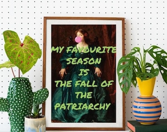 Altered Art Print, "Fall of The Patriarchy" Feminist Wall Art, Unique Art Print,Statement Wall Art,Eclectic Maximalist Wall Art Print Poster