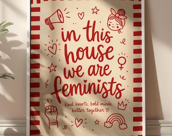 In This House We Are Feminists Minimalist Women's Rights Activist Wall Art Print DIGITAL