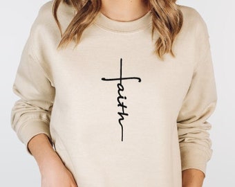 Faith Sweatshirt, Christian Sweatshirt, Jesus Sweatshirt, Christmas Sweater, Bible Verse Sweatshirt, Religious Jumper, Catholic Gift Shirt