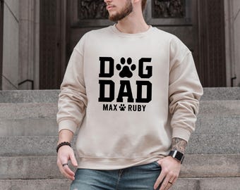 Custom Dog Dad Sweatshirt, Dog Lover Sweater, Pet Names Top, Personalised Dog Dad, Dog Names Jumper