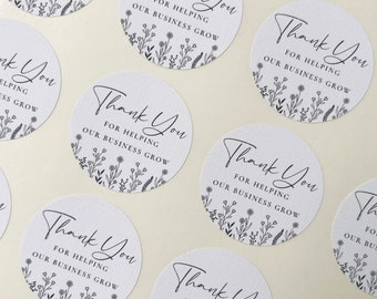 Thank You For Helping Our Business Grow Sticker // Circle thank you label, Pretty thank you stickers, Round flower sticker, Classy stickers
