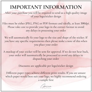 May include: A light pink informational graphic with black text detailing custom sticker order requirements, including file formats like JPEG, PNG, or PDF, logo submission instructions, mockup approval processes, and a recommendation to order samples.