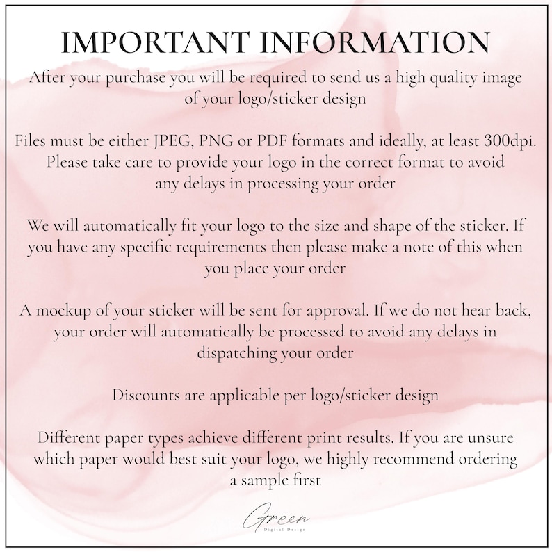 May include: A light pink informational graphic with black text detailing custom sticker order requirements, including file formats like JPEG, PNG, or PDF, logo submission instructions, mockup approval processes, and a recommendation to order samples.
