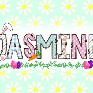 May include: A colorful Easter-themed name banner with the name "JASMINE" spelled out in patchwork letters. The letters are decorated with various patterns, including stripes, polka dots, and floral designs. A bunny rabbit with pink ears is peeking out from behind the letter "J".