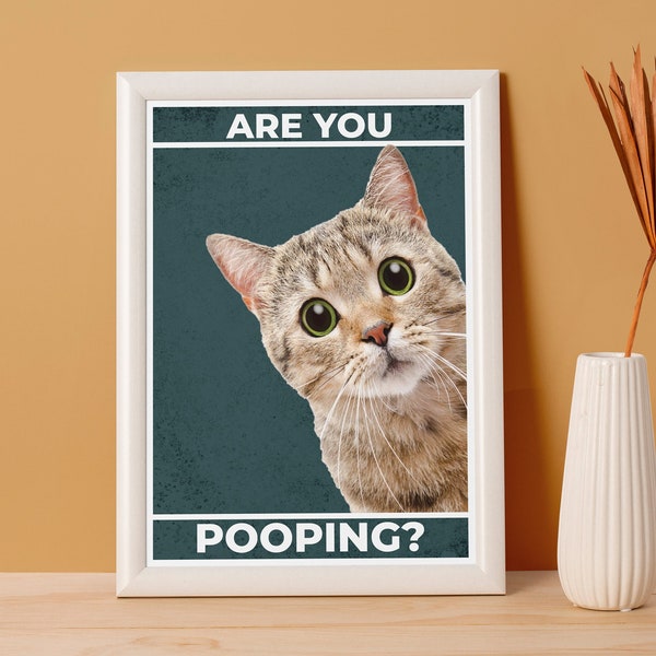 Cat Are You Pooping Canvas Digital Poster Bathroom Restroom Wall Toilet Decor, Funny Kitty Cat, Cats Lover Gift, Funny Cat,Nursery Decor