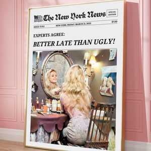 「Better Late Than Ugly」ポスター、新聞壁掛けプリント、レトロな新聞見出し、バスルーム装飾、大学寮装飾プリント、新聞プリント
