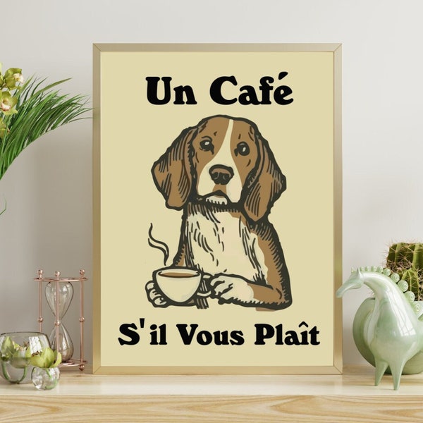 French Cafe Dog Print, Retro Drink Poster, Dog Coffee Posters, Un Cafe Sil Vous Plait, Kitchen Decor, Coffee Lover Poster, Pet Poster