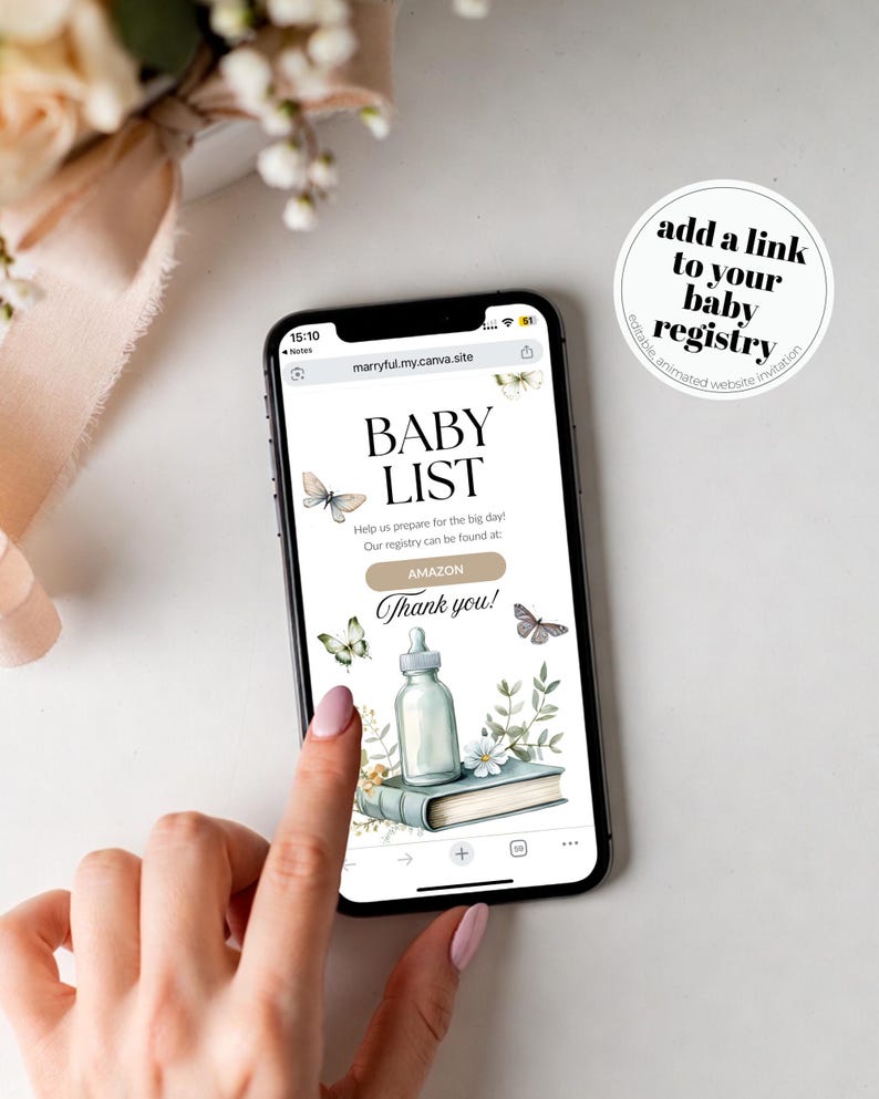 May include: A smartphone screen shows a baby registry webpage with the words "BABY LIST." The page includes butterfly illustrations, a baby bottle, and a book. A round sticker says "add a link to your baby registry."