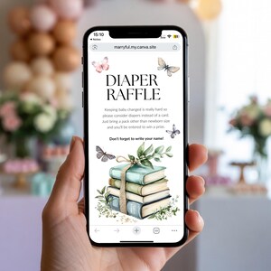 May include: A mobile phone screen shows a "Diaper Raffle" invitation. The design includes butterflies and a stack of books tied with ribbon. The text invites guests to bring nappies instead of cards for a prize draw.