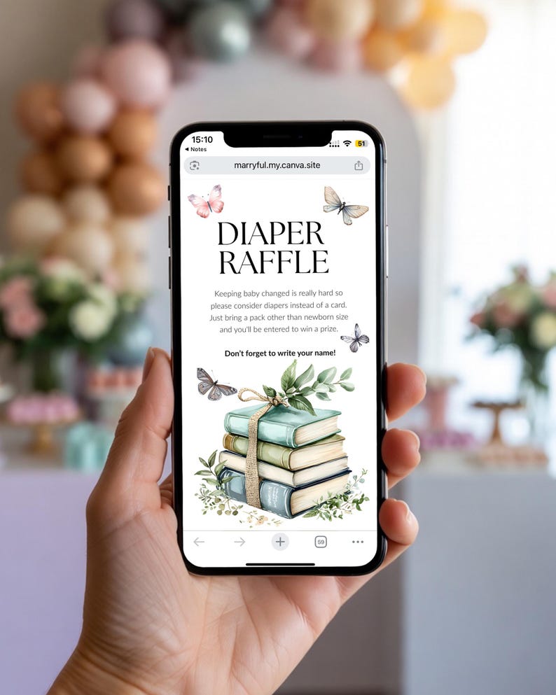 May include: A mobile phone screen shows a "Diaper Raffle" invitation. The design includes butterflies and a stack of books tied with ribbon. The text invites guests to bring nappies instead of cards for a prize draw.