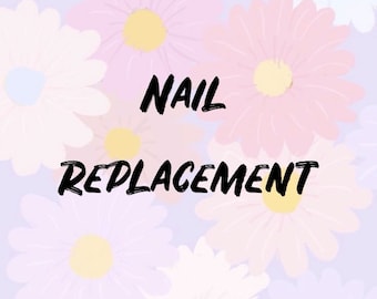 Nail Replacement