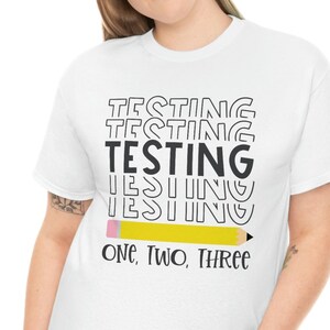 Testing Shirt Lehrer, Sie haben diesen Lehrer Testing Shirt, Schulrat Shirt, Lehrer Test Shirt, Zustand Testing Shirt, Lehrer Shirts