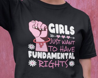 Meisjes willen gewoon grondrechten hebben Protest Fist T-shirt