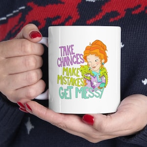 Take Chances, Make Mistakes, Get Messy STEM teacher mug, Science teacher coffee cup, 11oz , Christmas gift, Art teacher