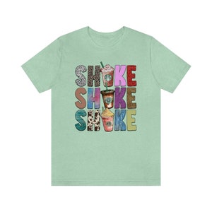 Shake, Shake, Shake, iced coffee shirt, hot coffee shirt, coffee lover tee, I need Coffee, frappuccino, caffeinated top, mom life
