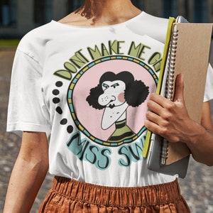 Dont make me get Miss Swamp, Miss Viola Swamp, Miss Nelson is Missing, kids storybook, teacher shirt