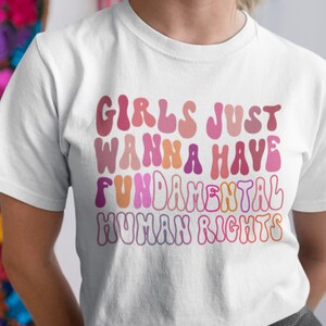 Girls Just Wanna Have FUNdamental Rights T-shirt