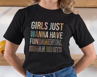 Camiseta As meninas só querem ter direitos humanos fundamentais