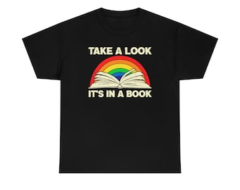 Take a Look, It's in a Book T-shirt