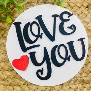 Love You Insert for Interchangeable Shiplap Sign Digital File