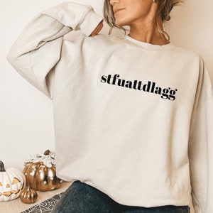 Stfuattdlagg Sweatshirt, Smut Reader Shirt, Spicy Book Reading Sweater, Dark Romance Reader Shirt, Booktok merch, Buy Me Books Sweatshirt