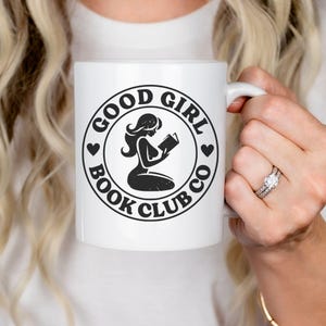 Spicy Bookish Mug | Good Girl Book Club Coffee Cup | Smut Reader Gift | Dark Romance Merch | Booktok Mug for Kindle Girls