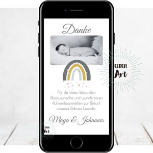 May include: A smartphone screen displaying a thank you message with a rainbow and stars graphic. The message reads "Danke" and "For the many loving wishes and wonderful attentions for the birth of our son Leander. Maya & Johannes". The screen also displays the text "EIDEN Art".