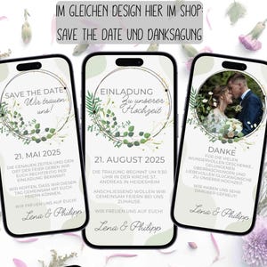 May include: Three phone screen mockups with a green and white floral design. The first mockup says "Save the Date" with the date "21. Mai 2025". The second mockup says "Einladung" with the date "21. August 2025". The third mockup says "Danke" with a photo of a couple in the center.