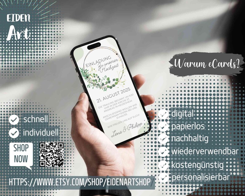 May include: A smartphone displaying a digital wedding invitation with a green floral wreath design. The text on the invitation reads "Einladung zu unserer Hochzeit" and "21. August 2025". The invitation also includes the names "Lena & Philipp". The image also includes the text "Warum eCards?" and a list of benefits of using digital invitations, including "digital", "papierlos", "nachhaltig", "wiederverwendbar", "kosteng&uuml;nstig", and "personalisierbar".