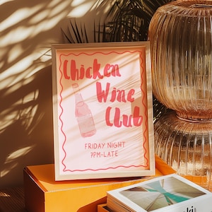 Chicken Wine, Chicken Wine Print, Rose Wine, Trendy Kitchen Print, Rose Lovers, Chicken Wine Art, Chicken Wine Illustration, Wine Lover