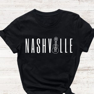 Nashville Shirt, Guitar Shirt, Country Music Shirt, Tennessee Shirt, Nashville City Graphic Shirt, Nashville Trip Shirt, Nashville Souvenir