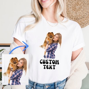 Custom Text and Photo Tee, Custom Face Photo Shirt, Personalized Design Shirts, Pet Photo Shirt, Make Your Own Shirts, Custom Birthday Gifts
